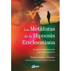 LAS METAFORAS DE LA HIPNOSIS ERICKSONIANA