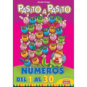 NÚMEROS DEL 1 AL 30 - PASITO A PASITO