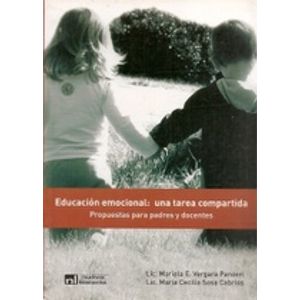 EDUCACION EMOCIONAL: UNA TAREA COMPARTIDA