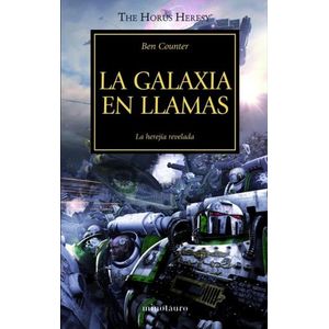 LA GALAXIA EN LLAMAS - LA HEREJIA REVELADA - LA HEREJIA DE H