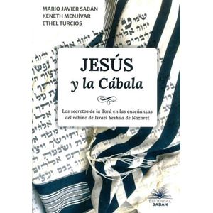 JESUS Y LA CABALA - MARIO JAVIER SABAN - MENJIVAR - TURCIOS