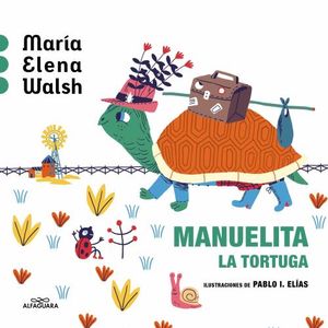 MANUELITA LA TORTUGA - MARIA ELENA WALSH