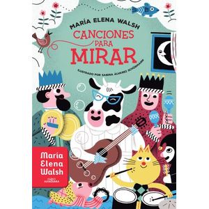 CANCIONES PARA MIRAR - MARIA ELENA WALSH