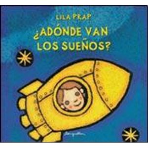 ADONDE VAN LOS SUEÑOS ?