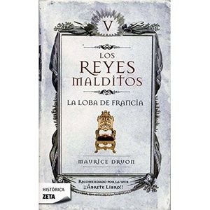 LA LOBA DE FRANCIA - LOS REYES MALDITOS V