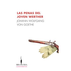 LAS PENAS DEL JOVEN WERTHER