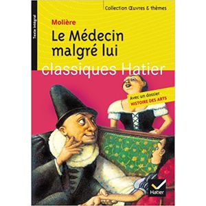 LE MEDECIN MALGRE LUI