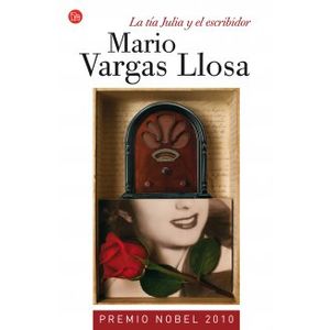LA TIA JULIA Y EL ESCRIBIDOR - MARIO VARGAS LLOSA