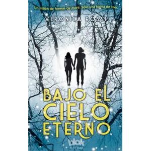 BAJO EL CIELO ETERNO