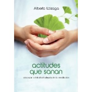 ACTITUDES QUE SANAN