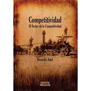 COMPETITIVIDAD: EL VECTOR DE LA COMPETITIVIDAD