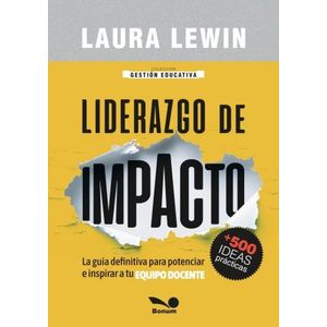 LIDERAZGO DE IMPACTO - LAURA LEWIN