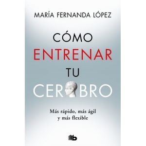 COMO ENTRENAR TU CEREBRO