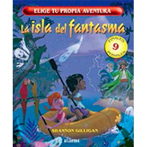 LA ISLA DEL FANTASMA - ELIGE TU PROPIA AVENTURA INFANTIL