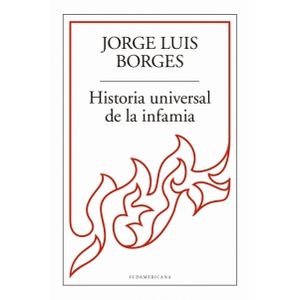 HISTORIA UNIVERSAL DE LA INFAMIA