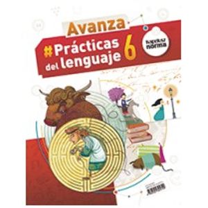PRACTICAS DEL LENGUAJE 6 - AVANZA