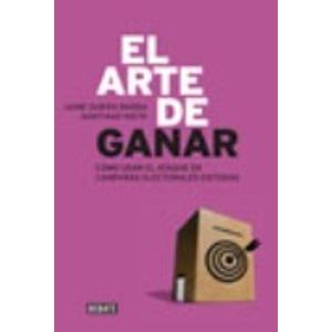 EL ARTE DE GANAR: COMO USAR EL ATAQUE EN CAMPAÑAS ELECTORALE