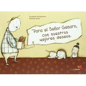 PARA EL SEÑOR GENARO CON NUESTROS MEJORES DESEOS