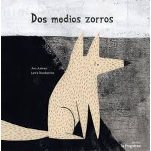 DOS MEDIOS ZORROS