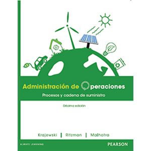ADMINISTRACIÓN DE OPERACIONES:  PROCESOS Y CADENA DE SUMINIS