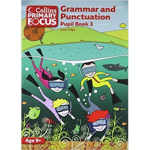 GRAMMAR AND PUNCTUATION 3 - PUPIL'S BOOK