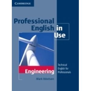 PROFESSIONAL ENGLISH IN USE: ENGINEERING (WITH KEY)