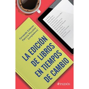 EDICION DE LIBROS EN TIEMPOS DE CAMBIOS