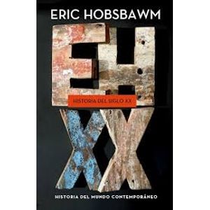 HISTORIA DEL SIGLO XX - ERIC HOBSBAWM