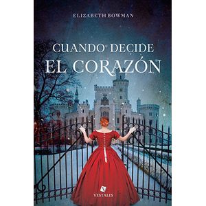 CUANDO DECIDE EL CORAZÓN