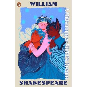 A MIDSUMMER NIGHT'S DREAM - WILLIAM SHAKESPEARE