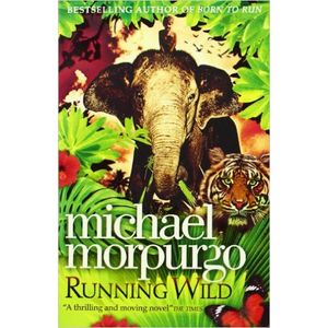 RUNNING WILD - MICHAEL MORPURGO