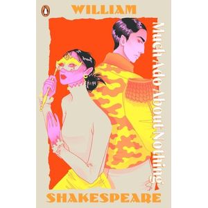 MUCH ADO ABOUT NOTHING - WILLIAM SHAKESPEARE