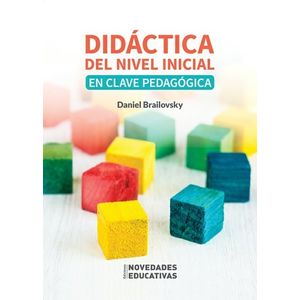 DIDACTICA DEL NIVEL INICIAL EN CLAVE PEDAGOGICA