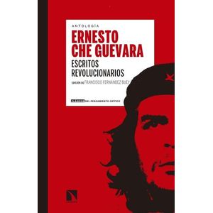 ESCRITOS REVOLUCIONARIOS - ANTOLOGIA - ERNESTO CHE GUEVARA