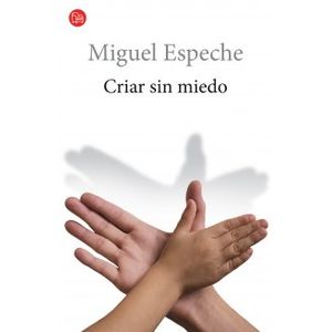 CRIAR SIN MIEDO