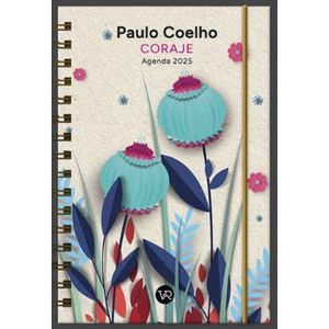 AGENDA 2025 PAULO COELHO  - ANILLADA - CORAJE / FLORES TURQU