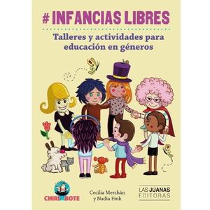 INFANCIAS LIBRES - TALLERES Y ACTIVIDADES PARA EDUCACION EN