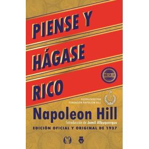 PIENSE Y HAGASE RICO - NAPOLEON HILL