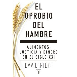 EL OPROBIO DEL HAMBRE