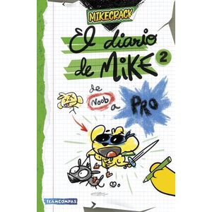 DE NOOB A PRO - EL DIARIO DE MIKE 2