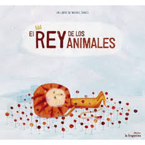 EL REY DE LOS ANIMALES