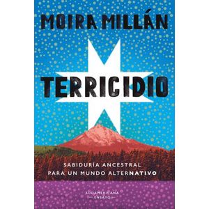 TERRICIDIO - SABIDURIA ANCESTRAL PARA UN MUNDO ALTERNATIVO