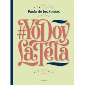 YO DOY LA TETA - PAOLA DE LOS SANTOS