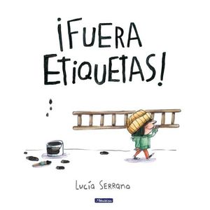 FUERA ETIQUETAS - LUCIA SERRANO