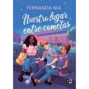 NUESTRO LUGAR ENTRE COMETAS - FERNANDA NIA