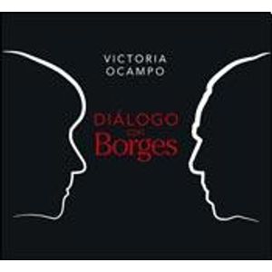 LIBRO DIALOGO CON BORGES - VICTORIA OCAMPO