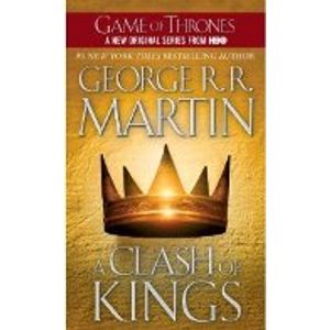 A CLASH OF KINGS - A SONG OF ICE AND FIRE II - GAME OF THRON
