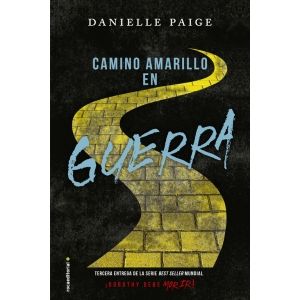CAMINO AMARILLO EN GUERRA - DANIELLE PAIGE