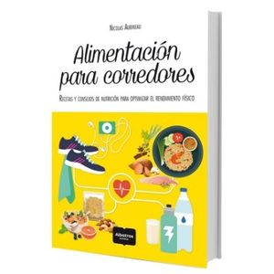 LIBRO ALIMENTACION PARA CORREDORES - NICOLAS AUBINEAU