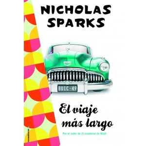 EL VIAJE MAS LARGO - NICHOLAS SPARKS